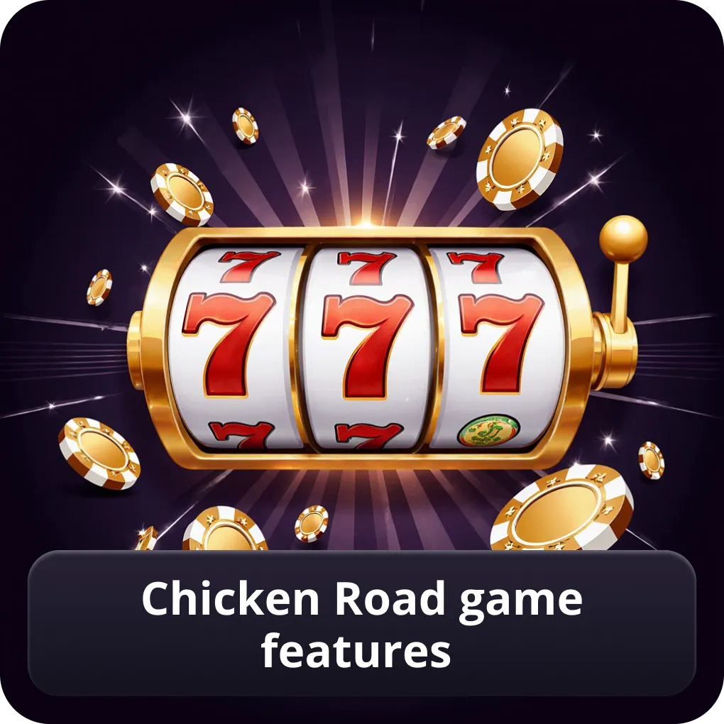 Chicken Road game features
